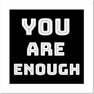 You are enough Posters and Art